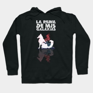 La Reina de Mis Galaxias - Franciskao Diex Hoodie